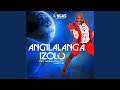 Angilalanga Izolo