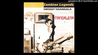 Zambian Legends Smokey Haangala - Kuza Mwacha (Official Audio)