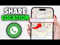 How to Share location on Whatsapp from Google Maps (2026)