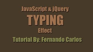 Javascript and jQuery Typing Effect
