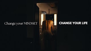 The mindset that changed my life INSTANTLY
