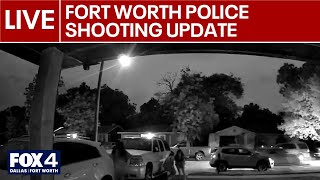 🔴LIVE: Fort Worth police shooting update | FOX 4 News