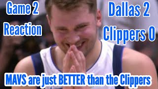 The Dallas Mavericks are just BETTER than the LA CLIPPERS - Game 2 Reaction