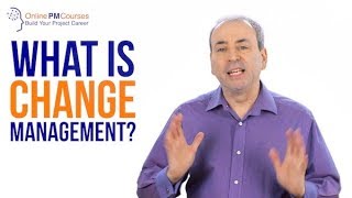 What is Change Management? Project Management in Under 5