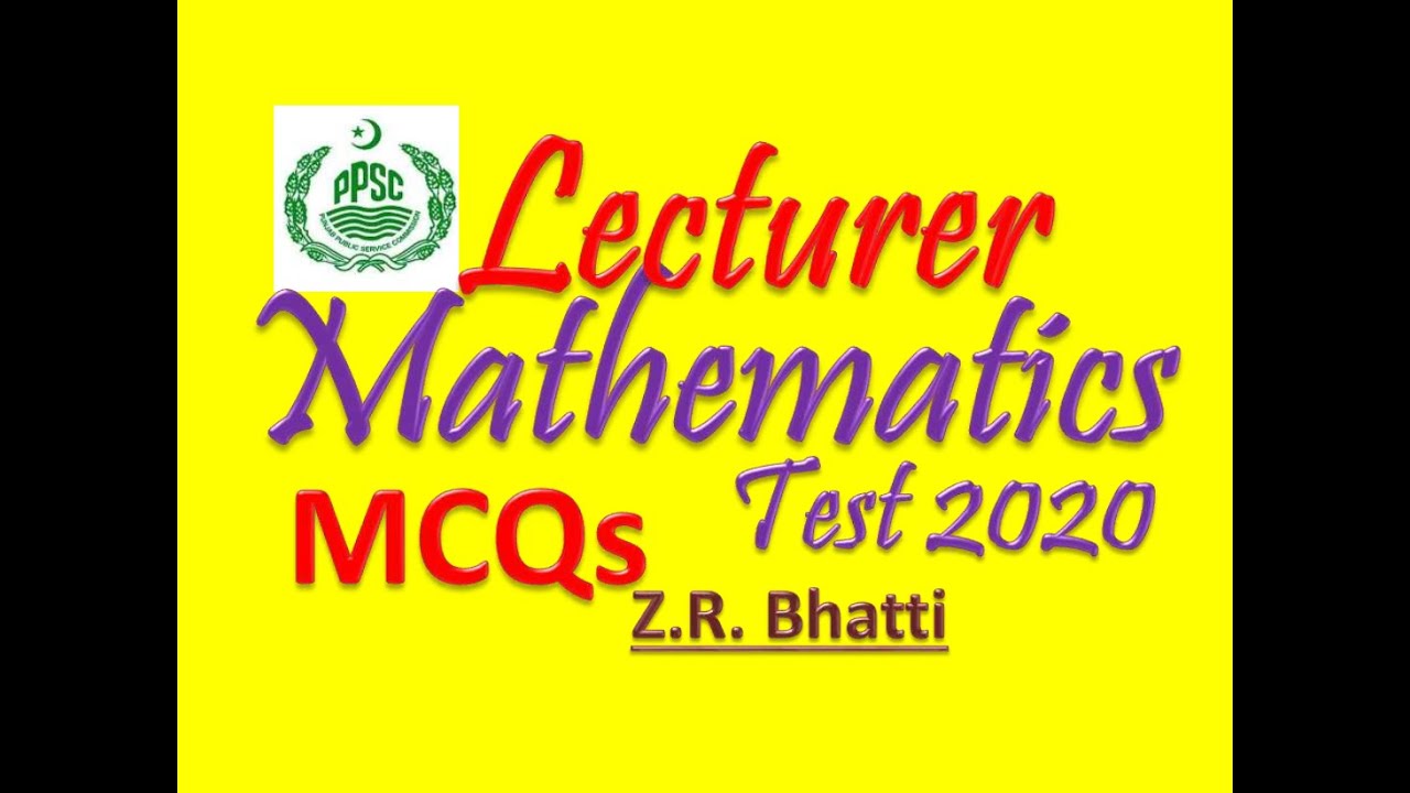 PPSC Lecturer Mathematics Test, Lecture 4, MCQs - YouTube