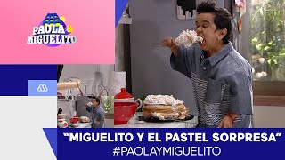 Miguelito y la torta sorpresa / Paola y Miguelito / Mega