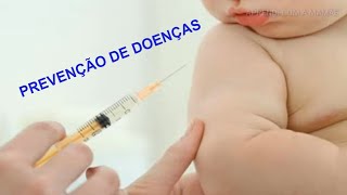 PREVENÇÃO DE DOENÇAS- Vacinas- EDUCAÇÃO INFANTIL