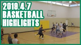 2019.4.7 Basketball Highlights