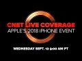 CNET's live coverage of Apple's 2018 iPhone big reveal