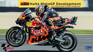 KTM Halts MotoGP Development as Financial Crisis Deepens!