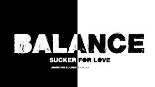 Armin van Buuren & Avalan - Sucker For Love (Lyric Video)