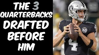 Who Were The 3 Quarterbacks Drafted Before Derek Carr? Where Are They Now?