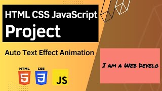 HTML CSS JavaScript Project - Auto Text Effect Animation
