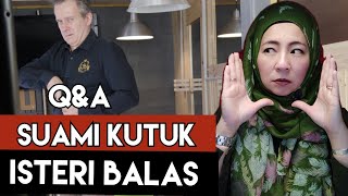 SUAMI KUTUK, ISTERI BALAS