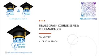 22/23 FINALS CRASH COURSE SERIES: Rheumatology