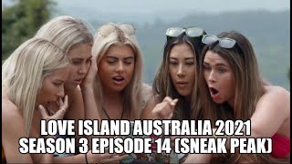 Love Island Australia 2021 Season 3 Episode 14 (sneak peak)
