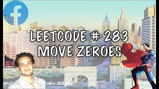 Facebook Coding Interview: Move Zeroes
