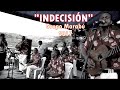 indecision marabu 2017