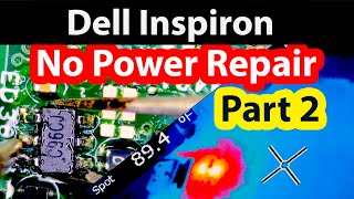 Dell Inspiron 7373 No power Repair Part 2 -  Fixed Faulty Mosfet