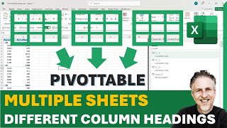 Create an Excel PivotTable From Multiple Sheets with Different Column Headings