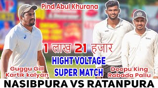 Ratanpura ( Deepu King, Rabada Pallu ) Vs Nasibpua ( Gaggu Gill, Kartik Kalyan ) Punjab Sports 2022