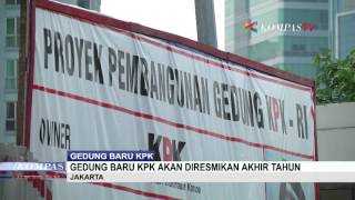 Gedung Baru KPK Akan Diresmikan Akhir Tahun