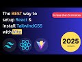 How to Install Tailwind CSS in React with Vite in 2025 | Set up React Project with Vite