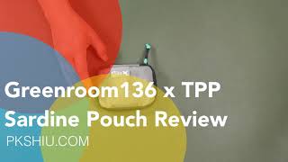 Greenroom136 X The Perfect Pack Collab: The Sardine EDC Pouch Review