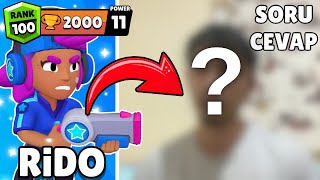 RİDO SORU CEVAP / SIRALAMAYA SHELLY KASIYORUM / 50 RÜTBE ÜSTÜ SOLO SHELLY KASIYORUM / BRAWL STARS