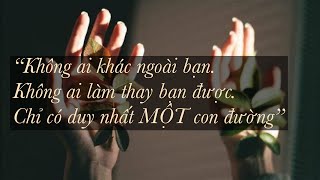 8AM Messages #81: Không ai khác ngoài bạn. Không ai làm thay bạn được!