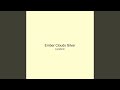 Ember Clouds Silver