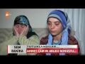 ahmet Çam ın ablası konuştu müge anlı İle tatlı sert 29 mart 2017 1811. bölüm atv