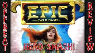 Epic Card Game - Offbeat Review - Hero Smash!