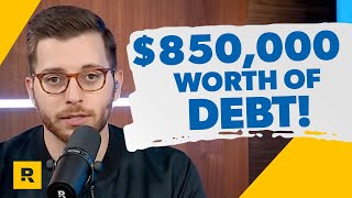What's The Fastest Way To Pay Off $850,000 of Debt?