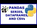 Python Pandas Tutorial 1 for Data Science & Analytics: Create & Manipulate Series & Dataframes &CSVs