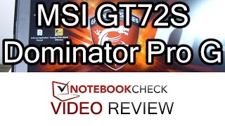 MSI GT72S 6QE Dominator Pro G review and tests