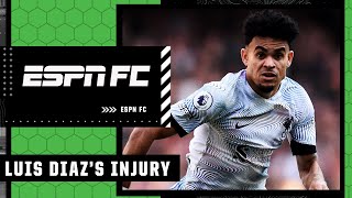 FULL REACTION: Luis Diaz to miss 8 weeks due to injury | ESPN FC
