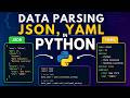 Data Parsing in Python | JSON and YAML Explained