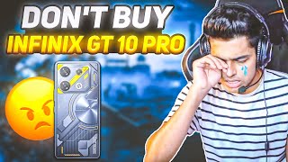 😡 DON'T BUY INFINIX GT 10 PRO FOR GAMING 😱 MUST WATCH BEFORE BUYING | INFINIX GT 10 PRO