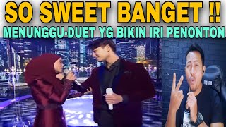 DUET YANG BIKIN IRI \u0026 BAPER PENONTON - MENUNGGU-LESTI KEJORA feat RIZKY BILLAR