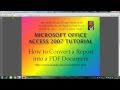 Access 2007 Tutorial How To Save A Report as a PDF Document