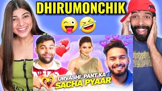 Urvashi Rautela & Rishabh Pant's never ending LOVE STORY 😂❤️ DhiruMonchik Reaction !