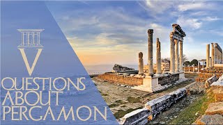 5 Soruda Pergamon Antik Kenti Kazıları / 5 Questions with Pergamon