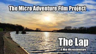 The Lap, A Mini Microadventure