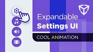 Unity Expandable Settings UI with cool animations