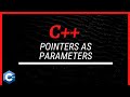 C++ Tutorial [27] - Pointers as Function Parameters