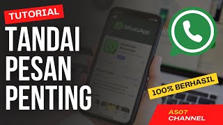 Cara Menandai Pesan Penting di WhatsApp Tanpa Ribet / Cara Menggunakan Pesan Berbintang di WA