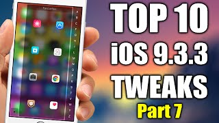 TOP 10 iOS 9.3.3 Jailbreak Cydia Tweaks - Part 7