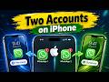 How to Use Two WhatsApp Accounts on iPhone & Android (Easy Setup Guide)