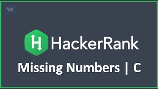 Missing Numbers | HackerRank Solution in C Programming